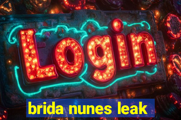 brida nunes leak